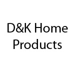 D&K Home Products